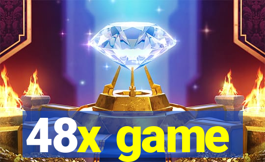 48x game